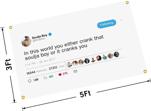 Crank That Soulja Boy Flag